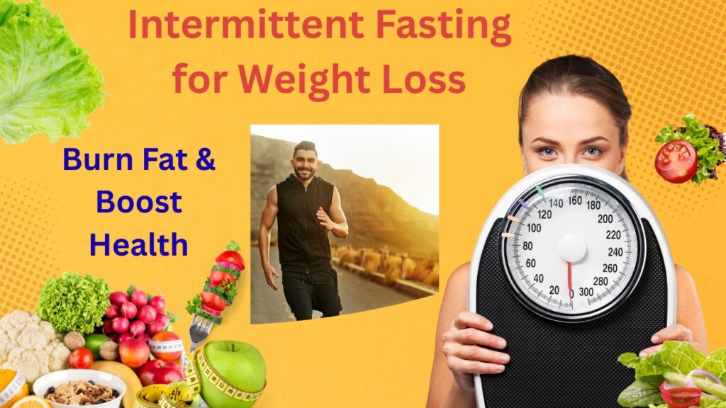 Intermittent Fasting for Weight Loss