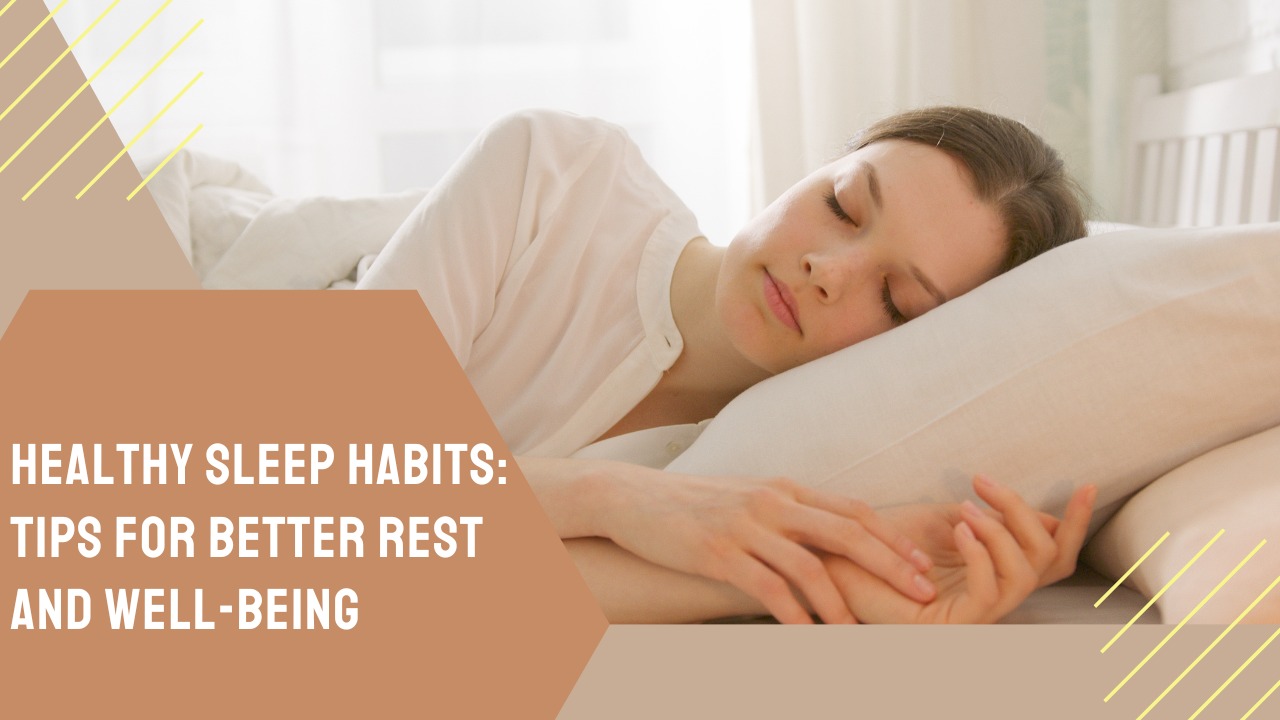 Healthy Sleep Habits