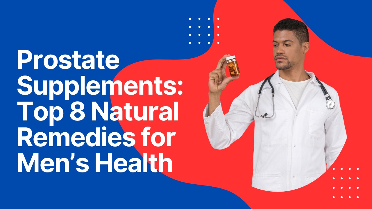 Prostate Supplements