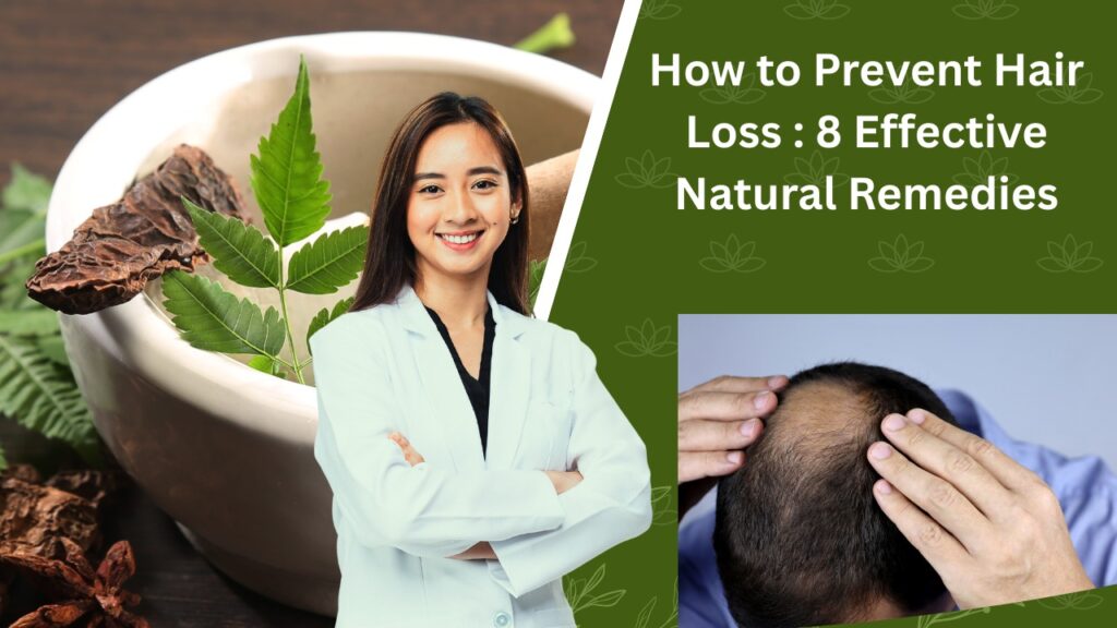 How to Prevent Hair Loss