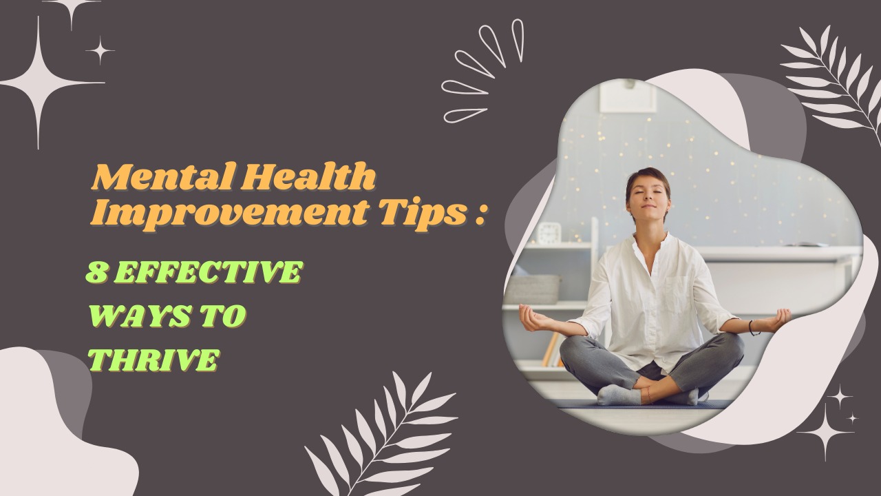 Mental Health Improvement Tips