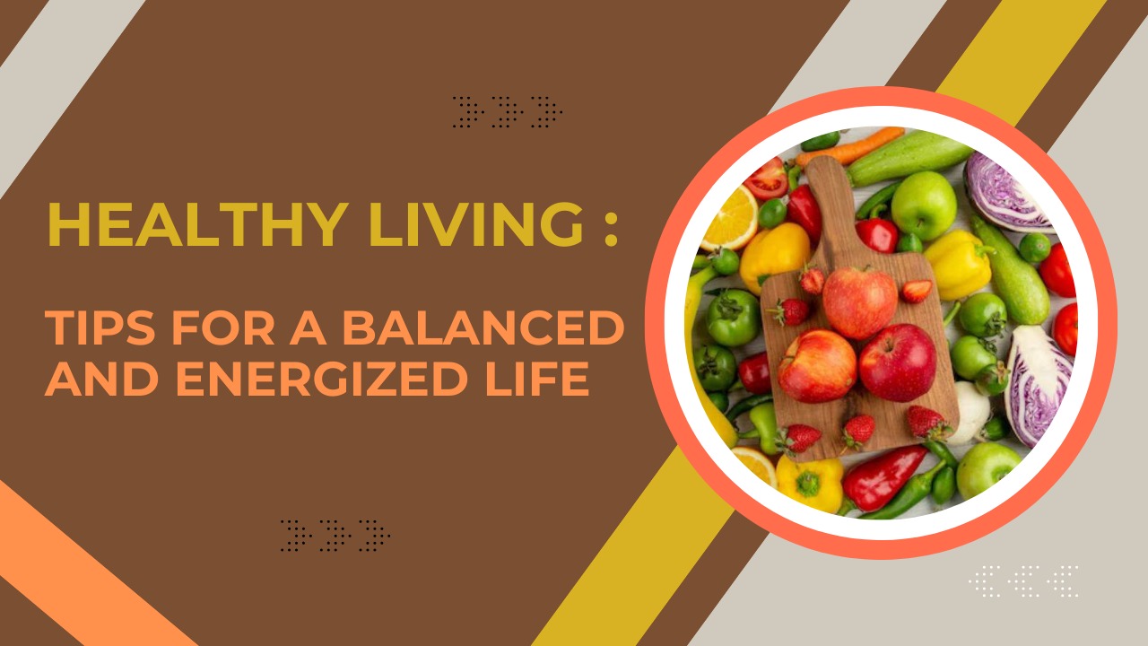 Healthy Living