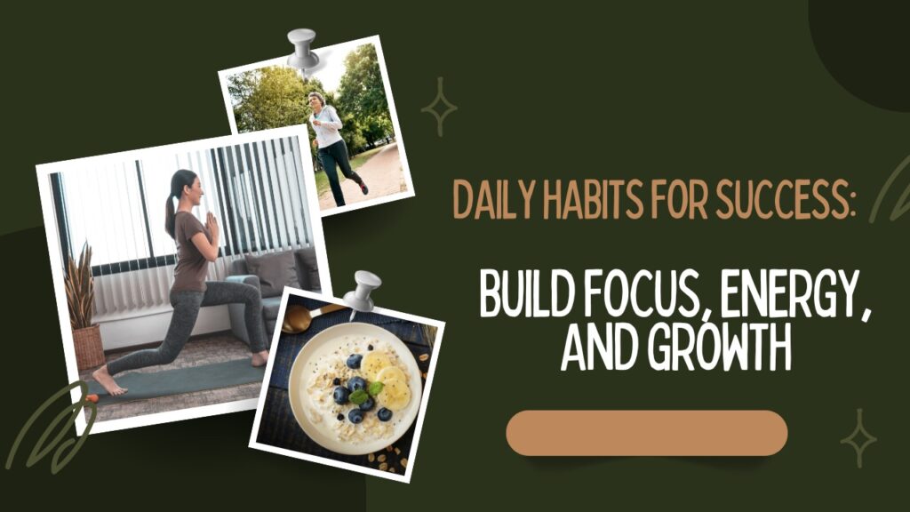 Daily Habits For Success