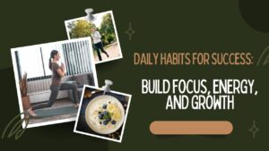 Daily Habits For Success