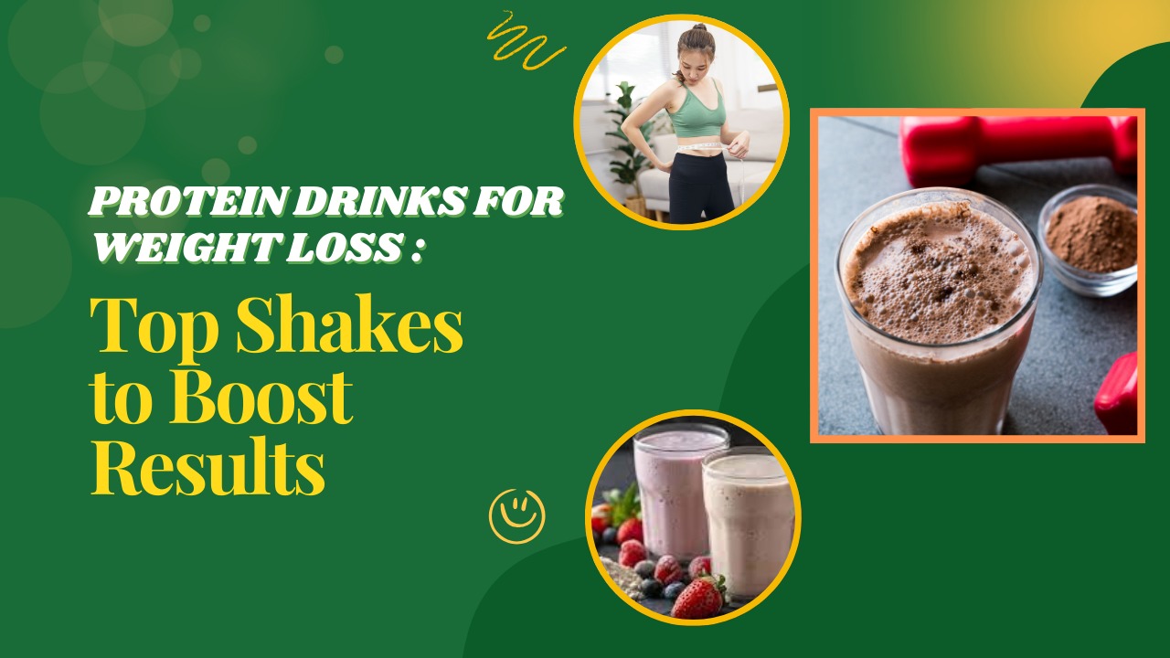 Protein Drinks for Weight Loss