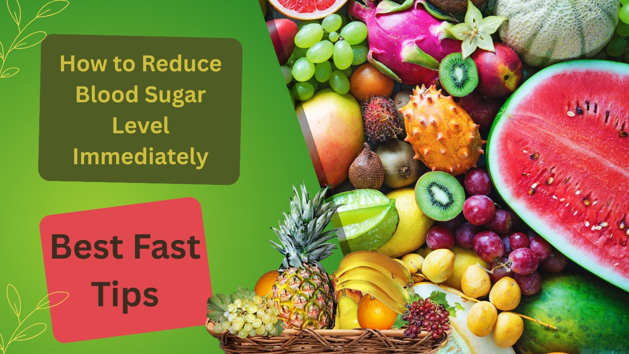 How to Reduce Blood Sugar Level Immediately
