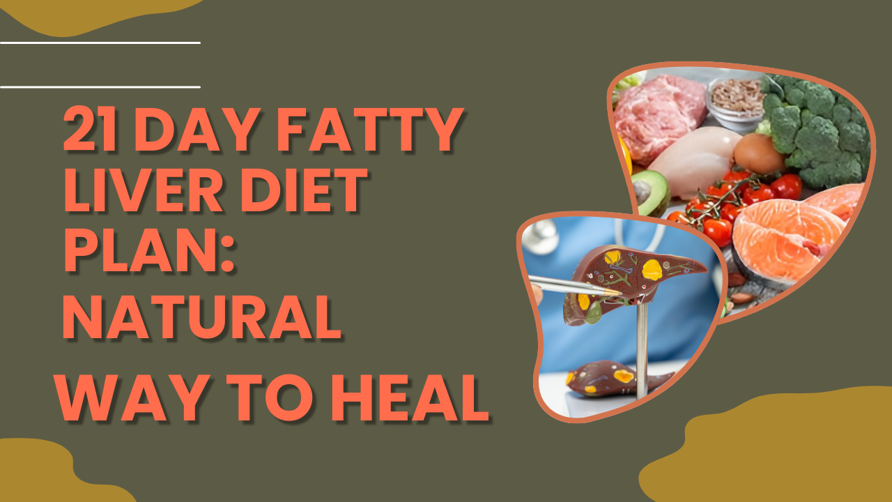 21 day fatty liver diet plan