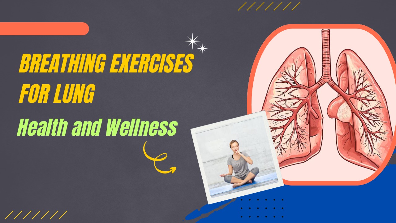 Breathing Exercises for Lung Health