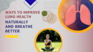 Ways to Improve Lung Health