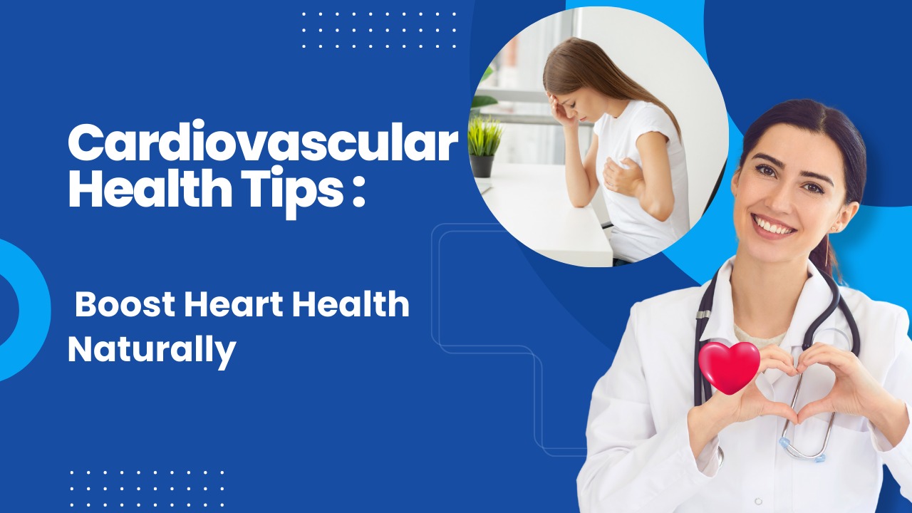 Cardiovascular Health Tips