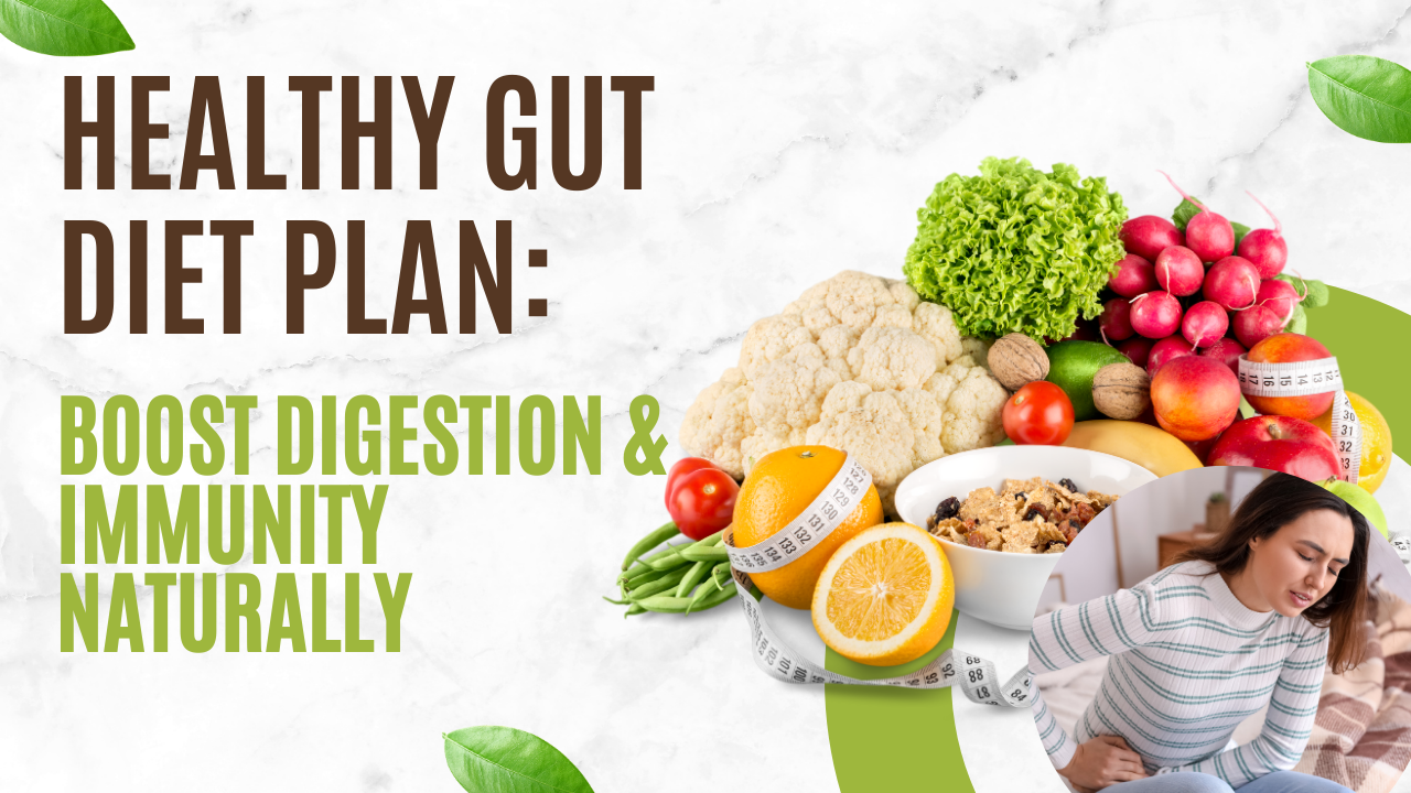 Healthy gut diet plan