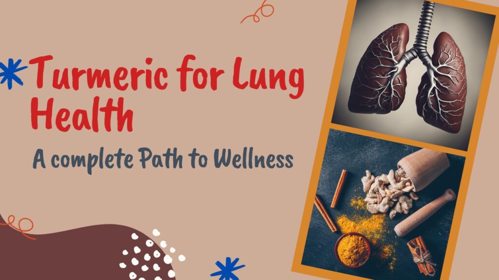 Turmeric for Lung Health