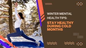 Winter Mental Health Tips