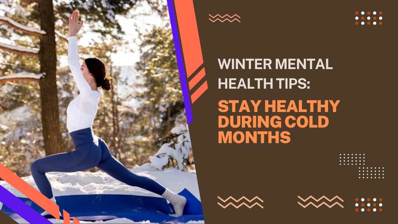 Winter Mental Health Tips