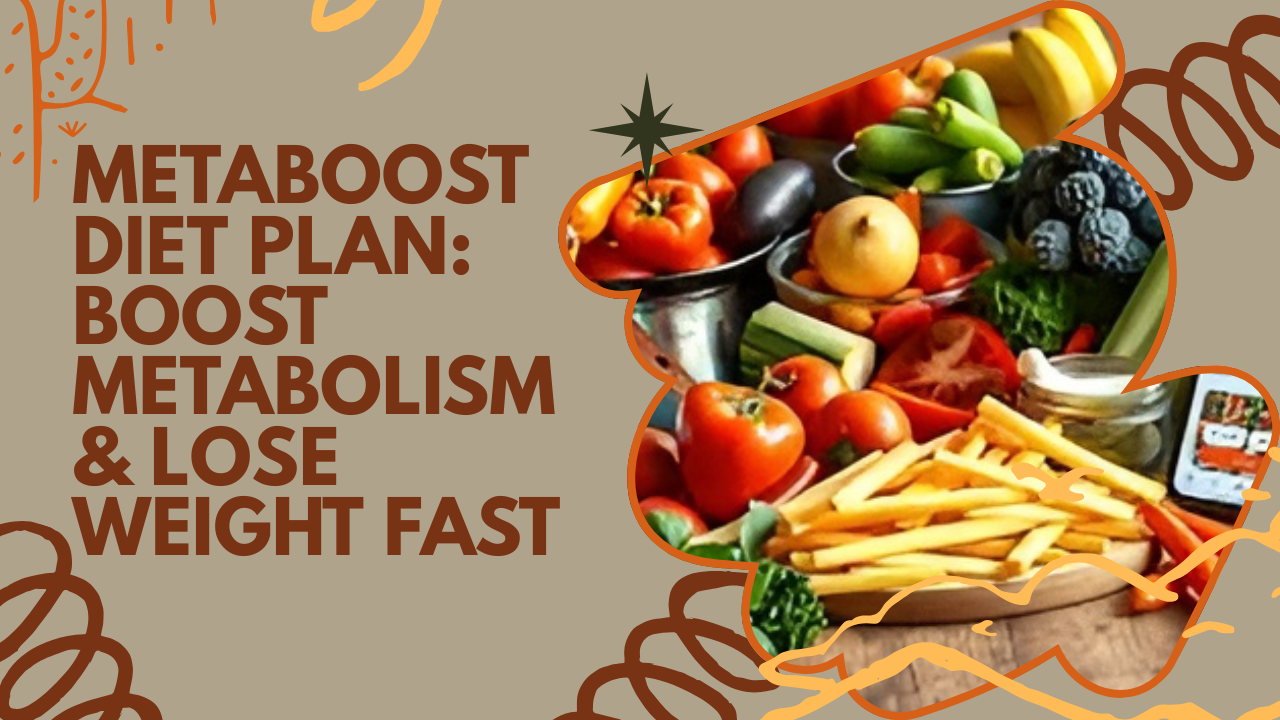 Metaboost Diet Plan