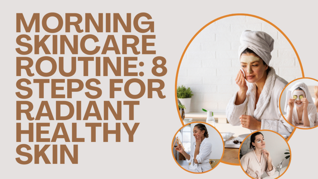 morning skincare routine_