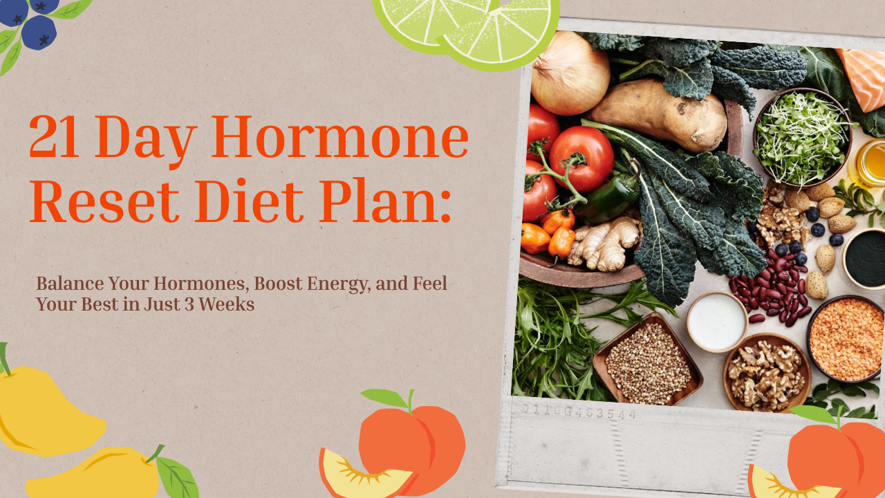 21 day hormone reset diet plan
