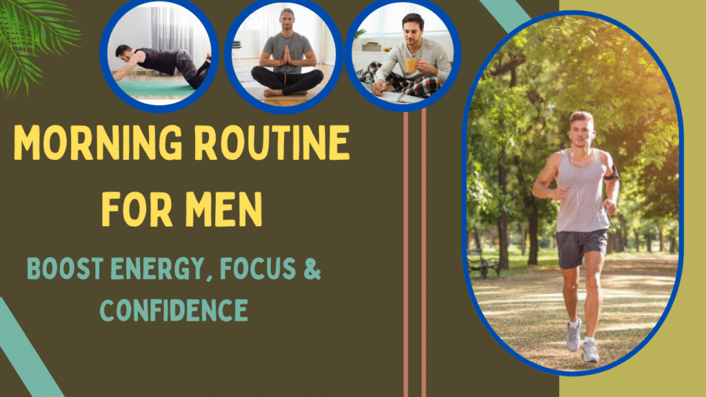 morning routine for men_