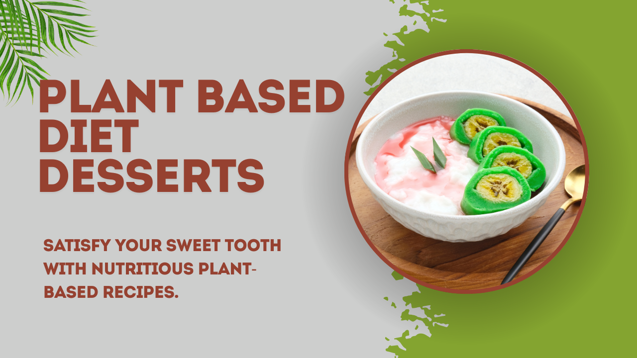 plant based diet desserts_