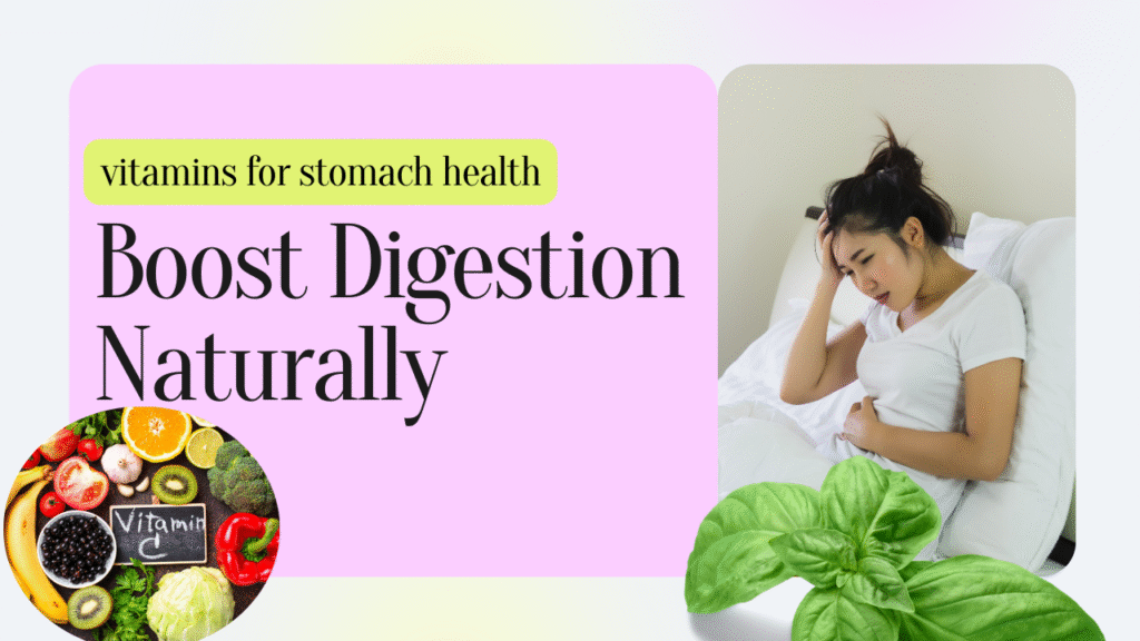 vitamins for stomach health_