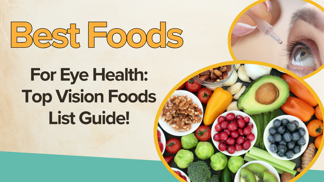 Best Foods for Eye Health