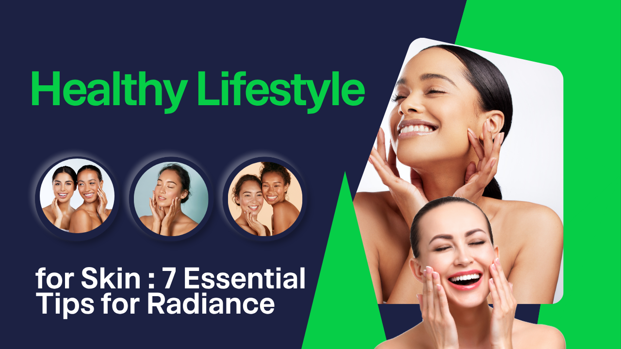 Healthy Lifestyle for Skin