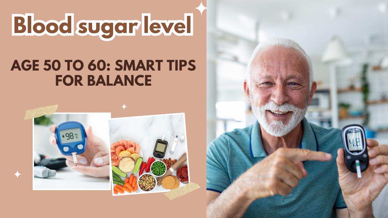 Blood sugar level age 50 to 60