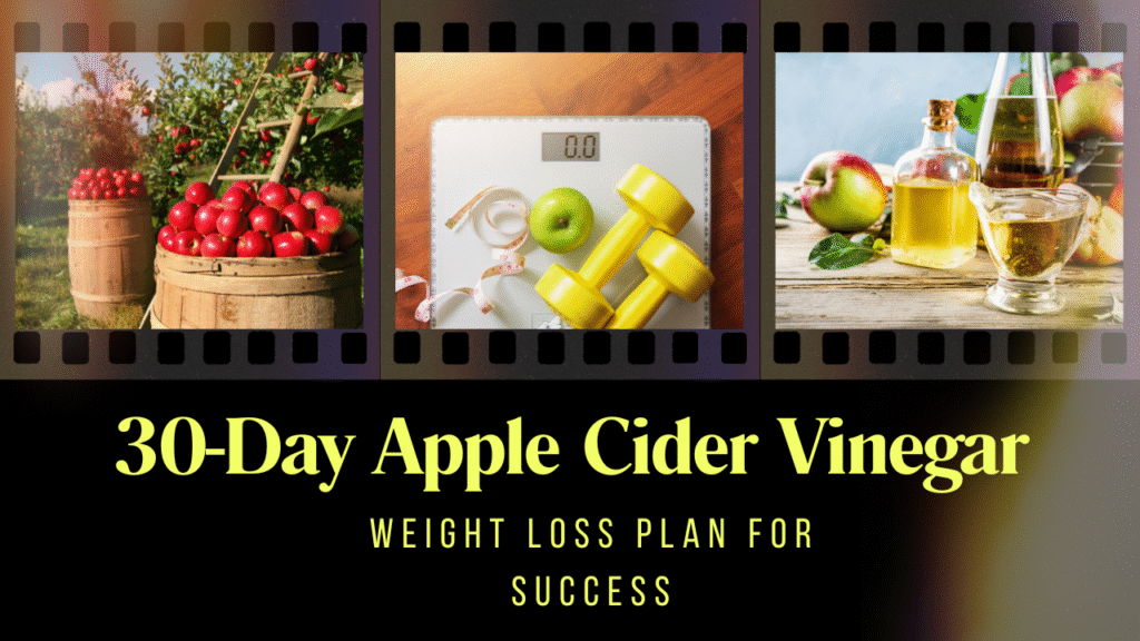 30-Day Apple Cider Vinegar Weight Loss