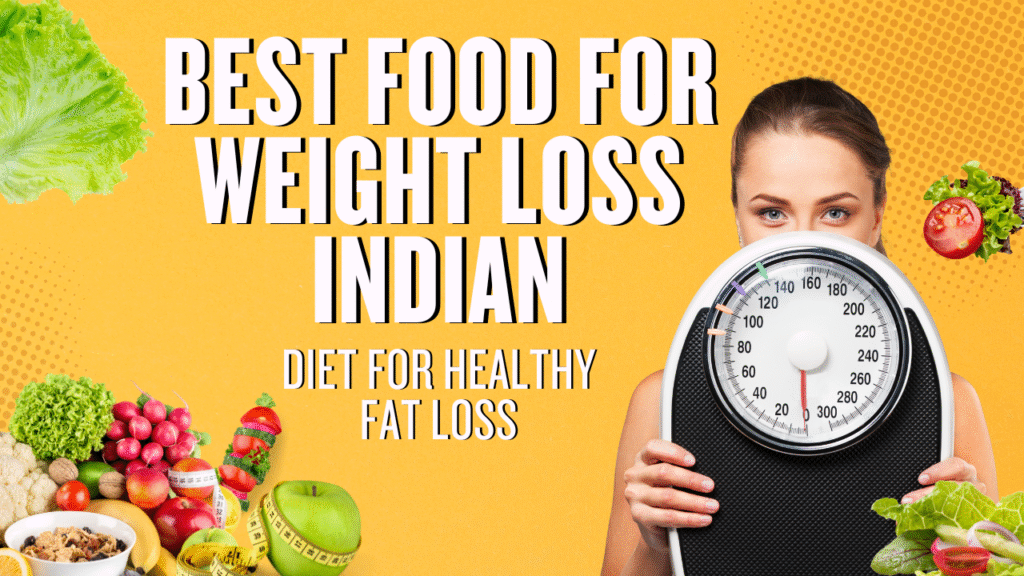 Best Food for Weight Loss