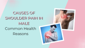Causes of Shoulder Pain in Male