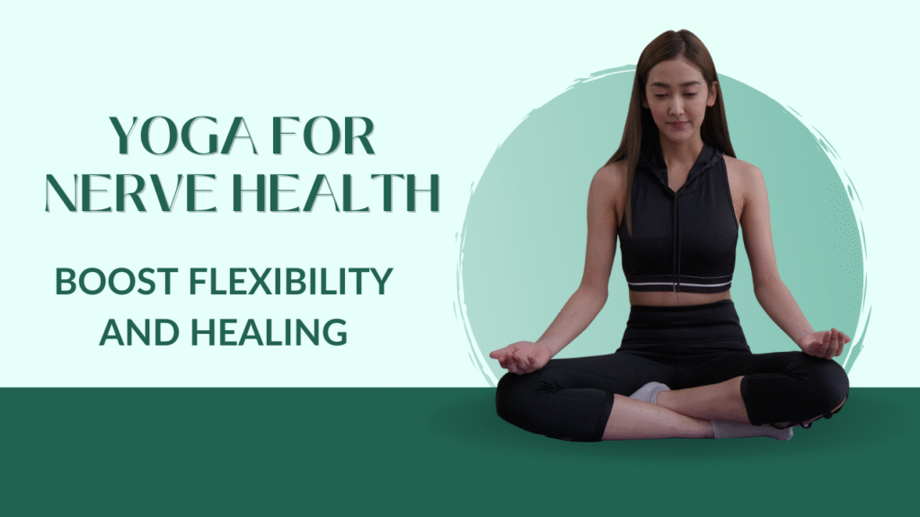 Yoga for Nerve Health