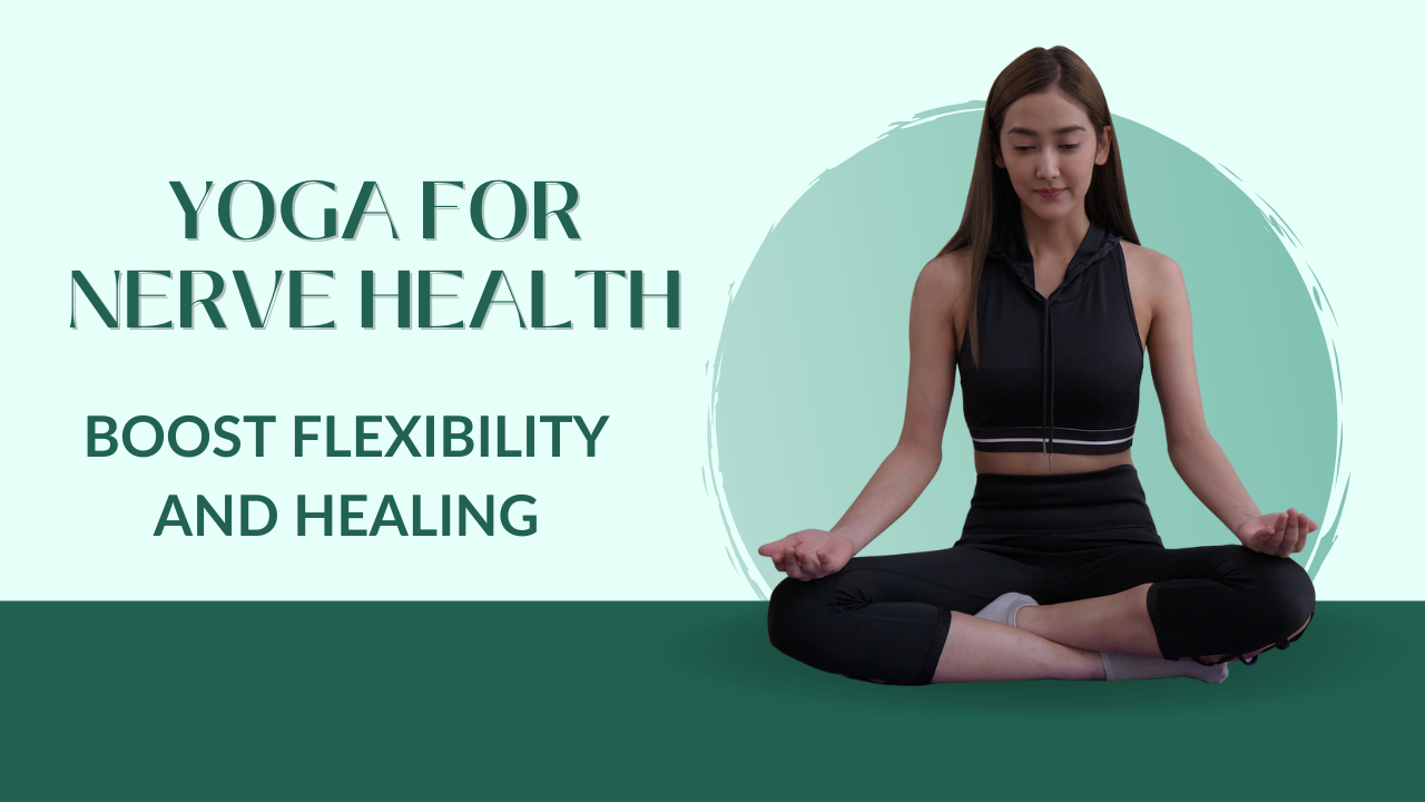 Yoga for Nerve Health