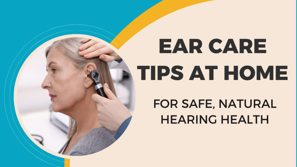ear care tips at home